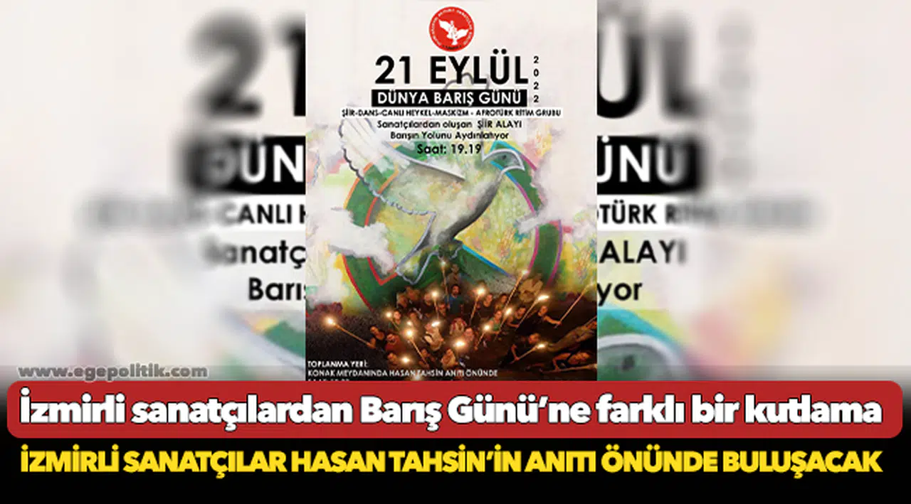 İzmirli sanatçılardan Barış Günü’ne farklı bir kutlama