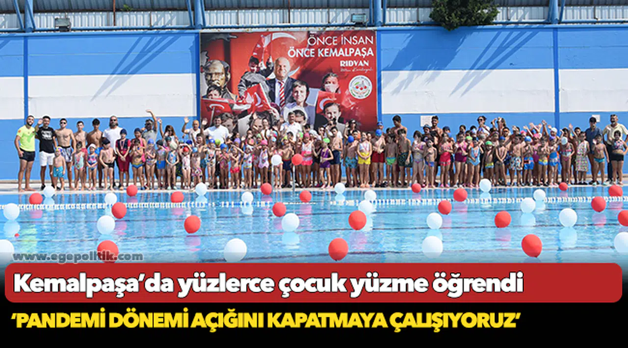 Kemalpaşa’da yüzlerce çocuk yüzme öğrendi
