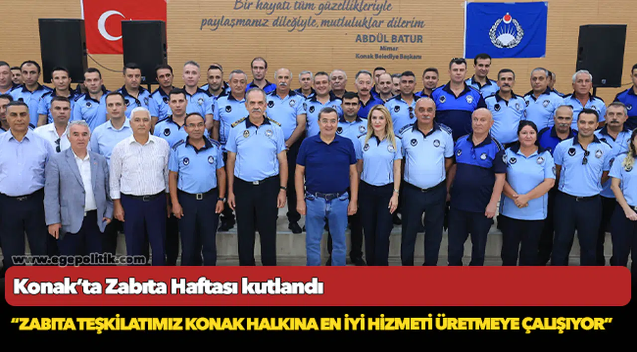 Konak’ta Zabıta Haftası kutlandı