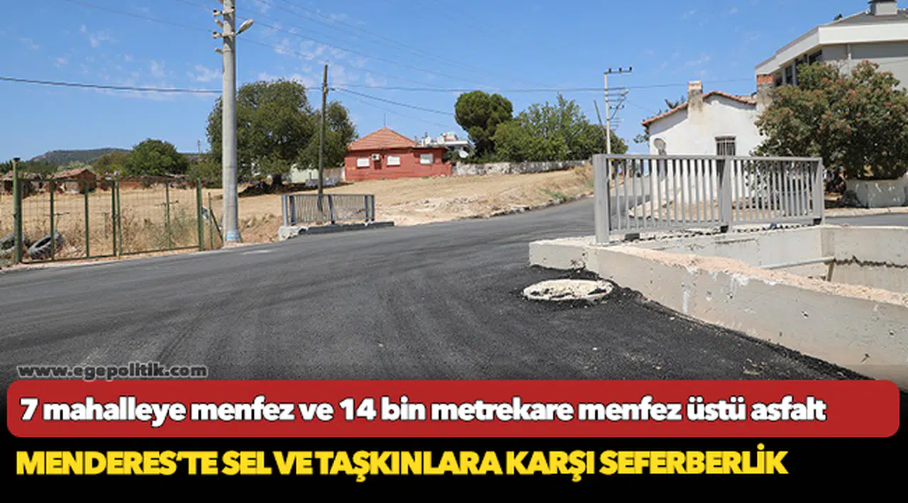 Menderes'te sel ve taşkınlara karşı seferberlik