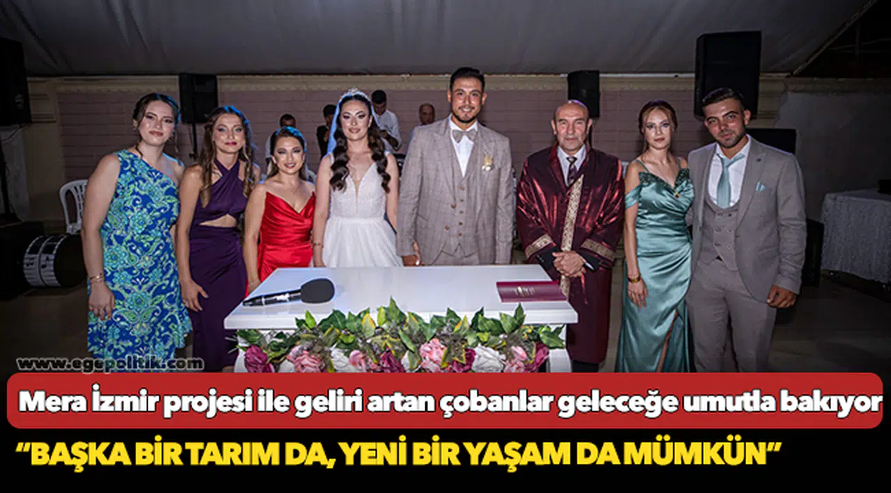 Mera İzmir projesi ile geliri artan çobanlar geleceğe umutla bakıyor