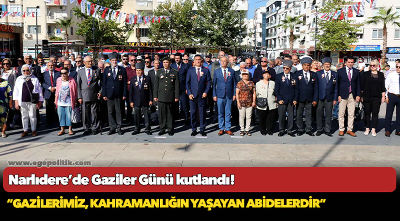 Narlıdere’de Gaziler Günü kutlandı!