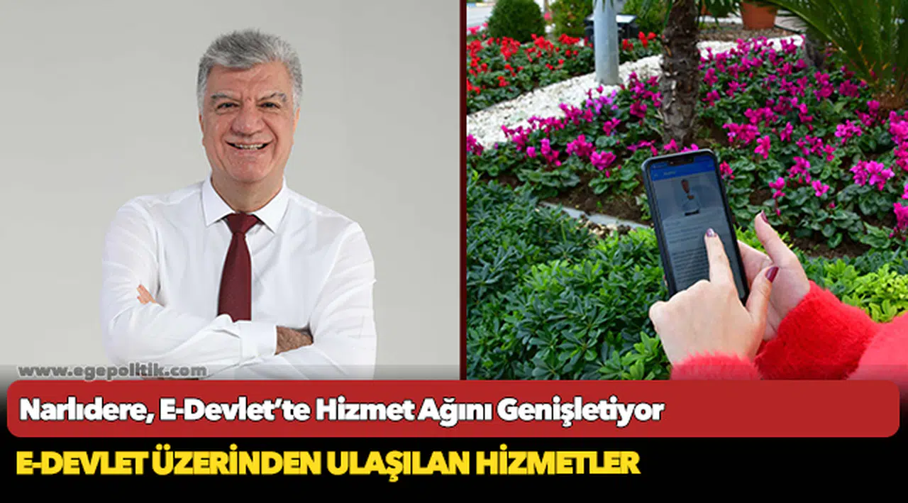 Narlıdere, E-Devlet’te Hizmet Ağını Genişletiyor