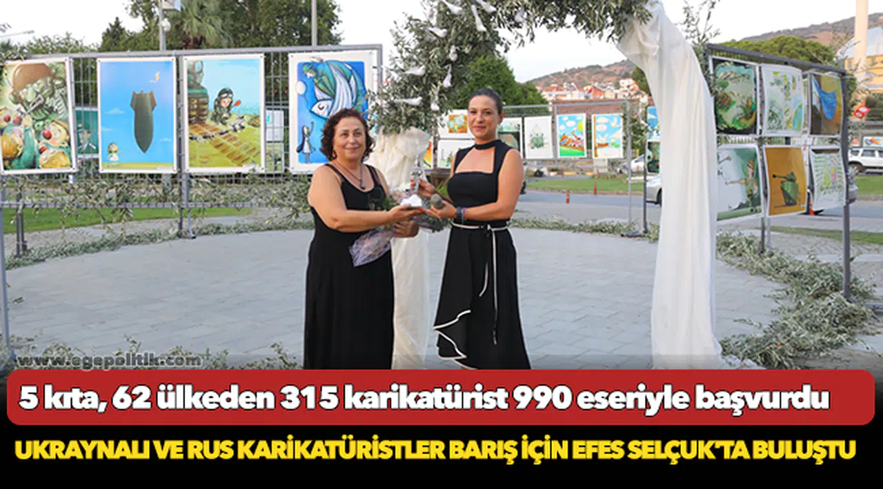 Ukraynalı ve Rus karikatüristler barış için Efes Selçuk'ta buluştu