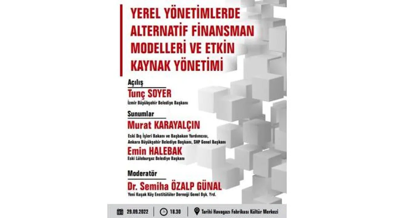 "Yerel Yönetimlerde Alternatif Finansman Modelleri ve Etkin Kaynak Yönetimi" çalıştayı İzmir'de yapılacak