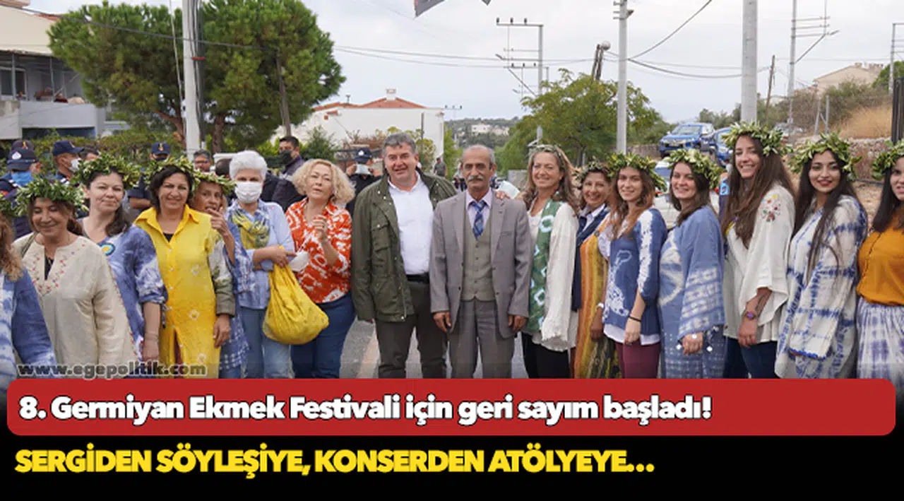 8. Germiyan Ekmek Festivali için geri sayım başladı!