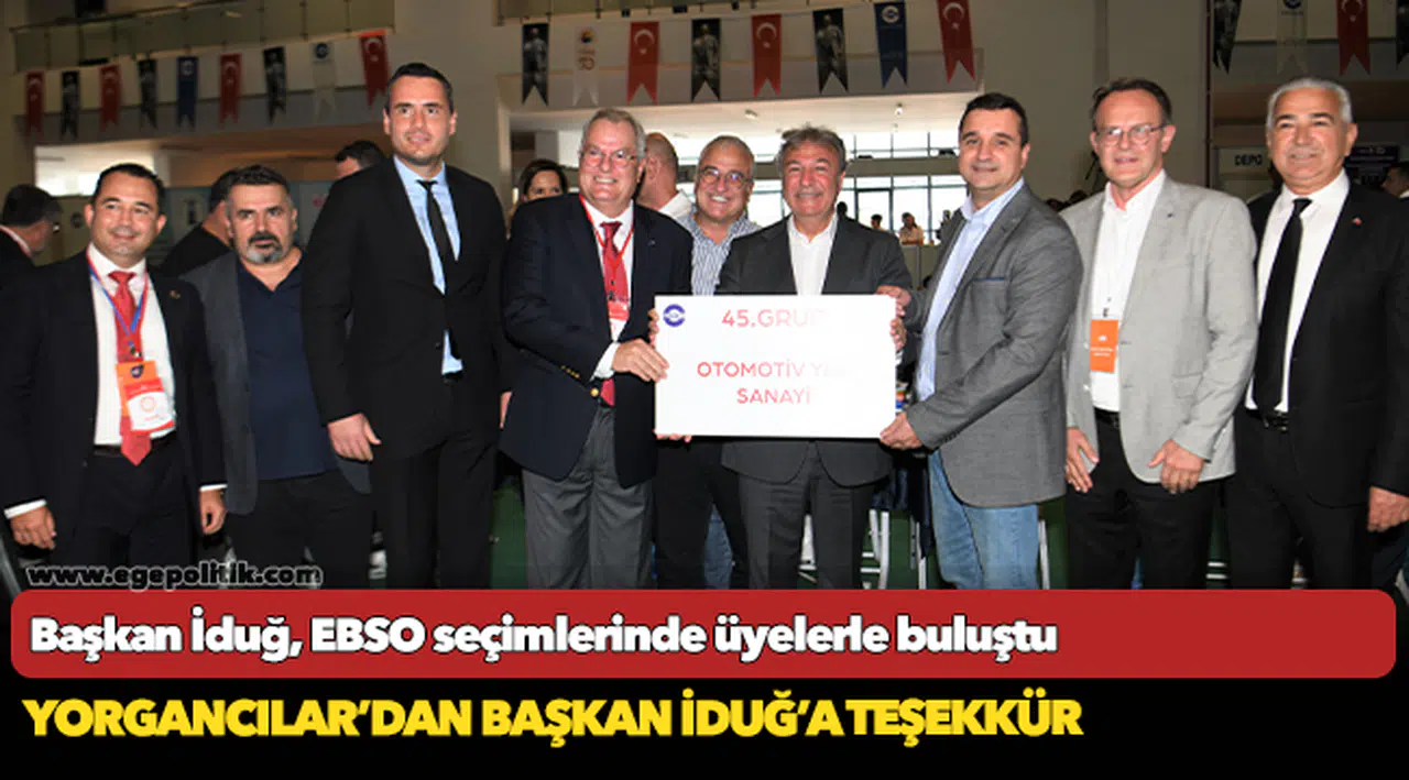 Başkan İduğ, EBSO seçimlerinde üyelerle buluştu