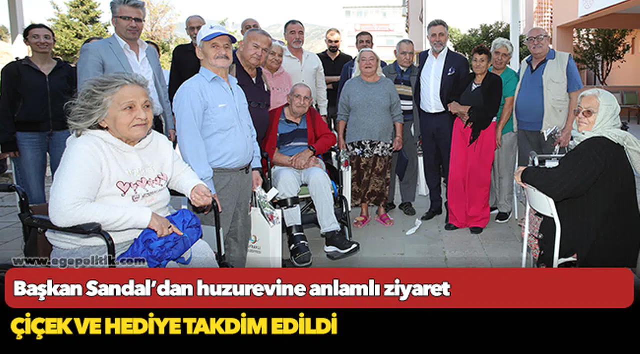 Başkan Sandal’dan huzurevine anlamlı ziyaret