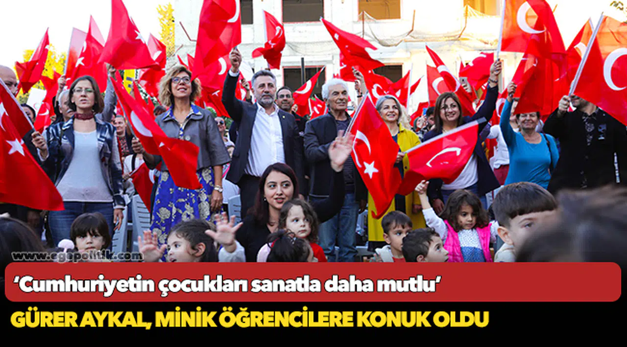 ‘Cumhuriyetin çocukları sanatla daha mutlu’