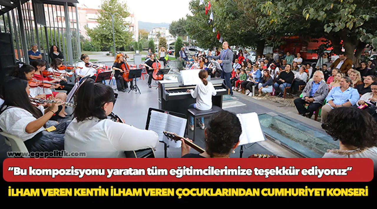 Efes Selçuk'ta ilham veren kentin ilham veren çocuklarından Cumhuriyet konseri