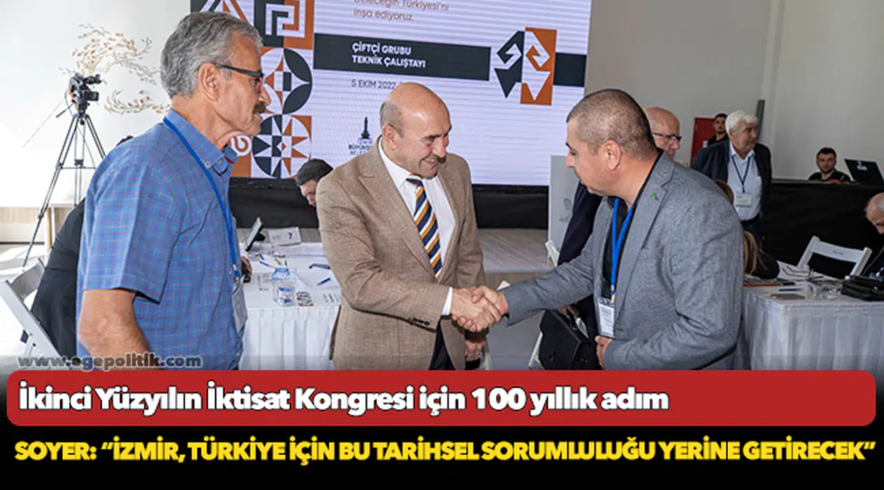 İkinci Yüzyılın İktisat Kongresi için 100 yıllık adım