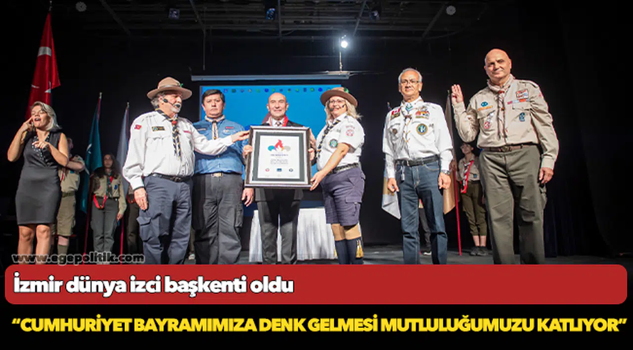 İzmir dünya izci başkenti oldu