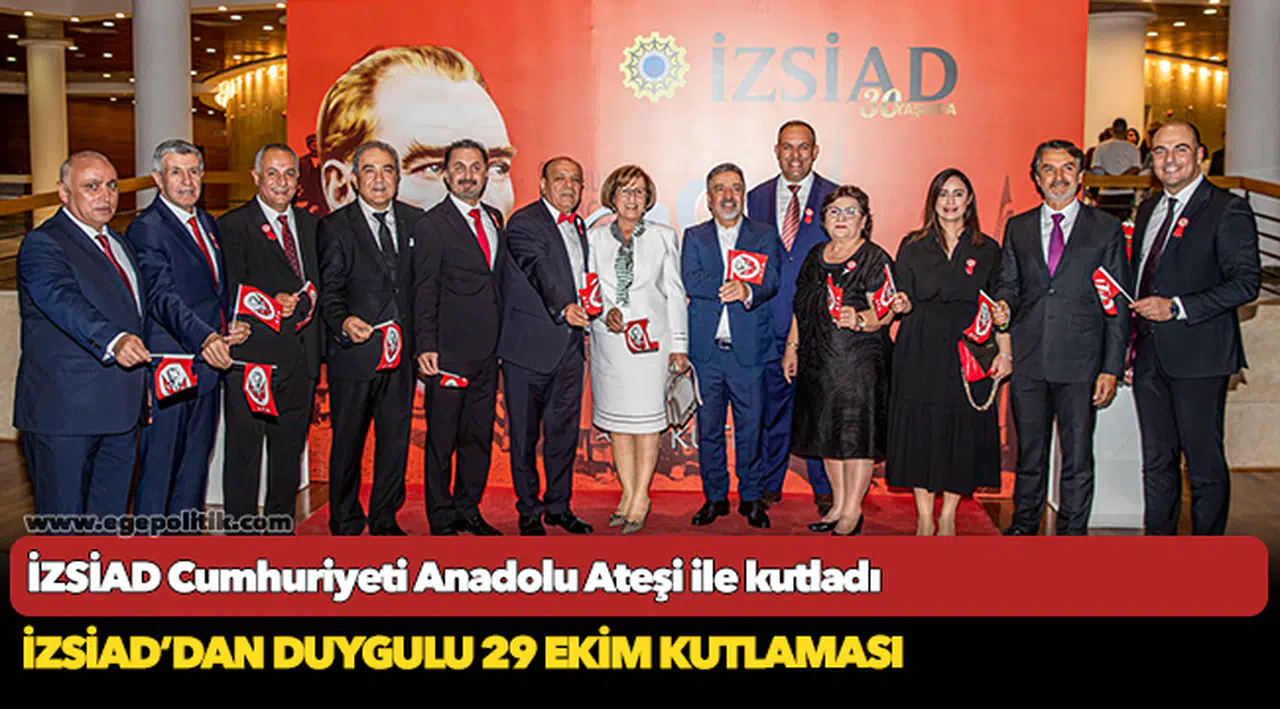 İZSİAD Cumhuriyeti Anadolu Ateşi ile kutladı