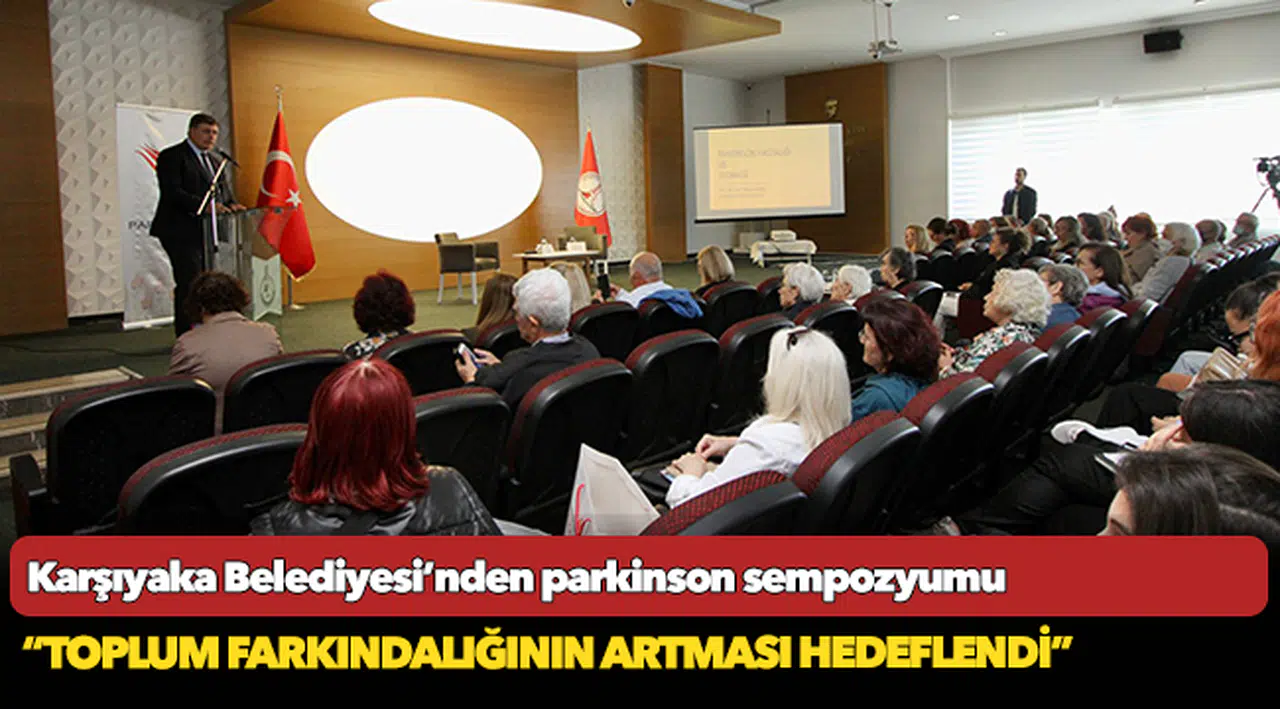 Karşıyaka Belediyesi’nden parkinson sempozyumu