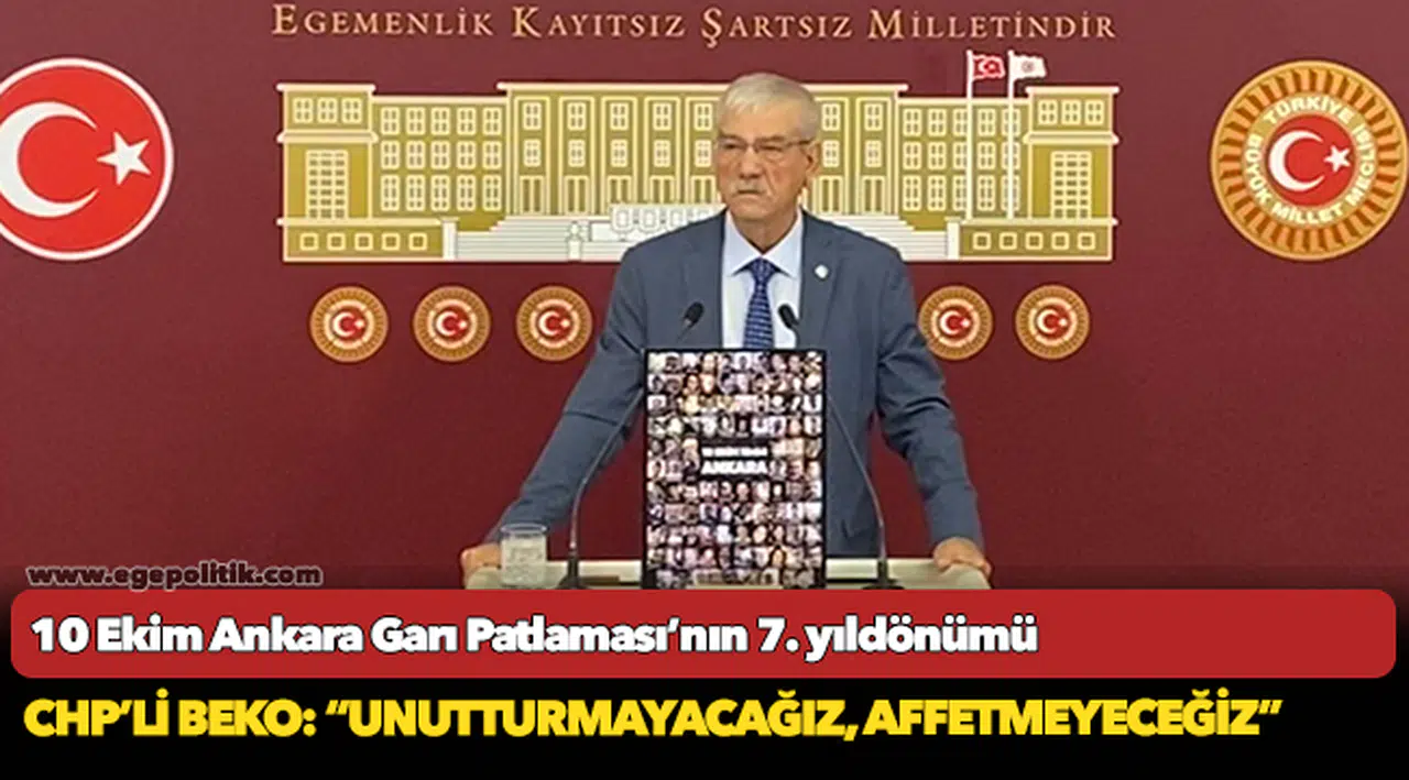 Tren Garı Patlaması'nın 7. yıl dönümü... CHP'li Beko: “Unutturmayacağız, affetmeyeceğiz”