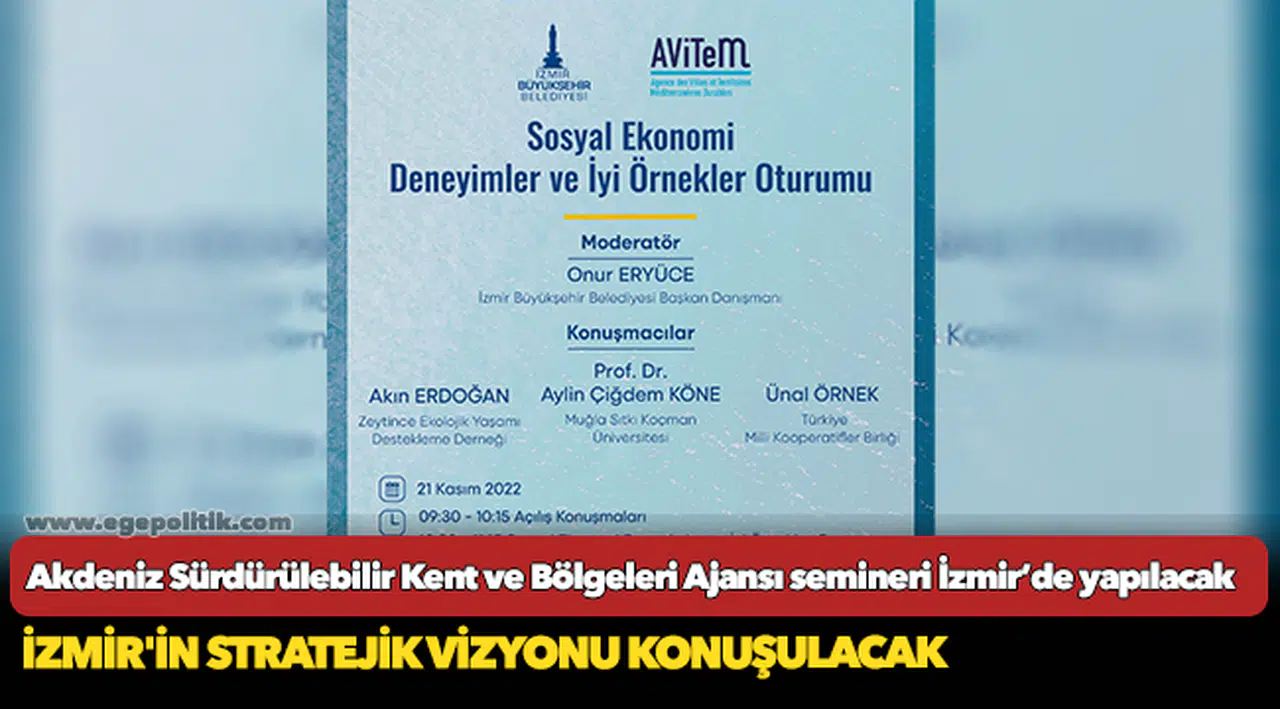 Akdeniz Sürdürülebilir Kent ve Bölgeleri Ajansı semineri İzmir’de yapılacak