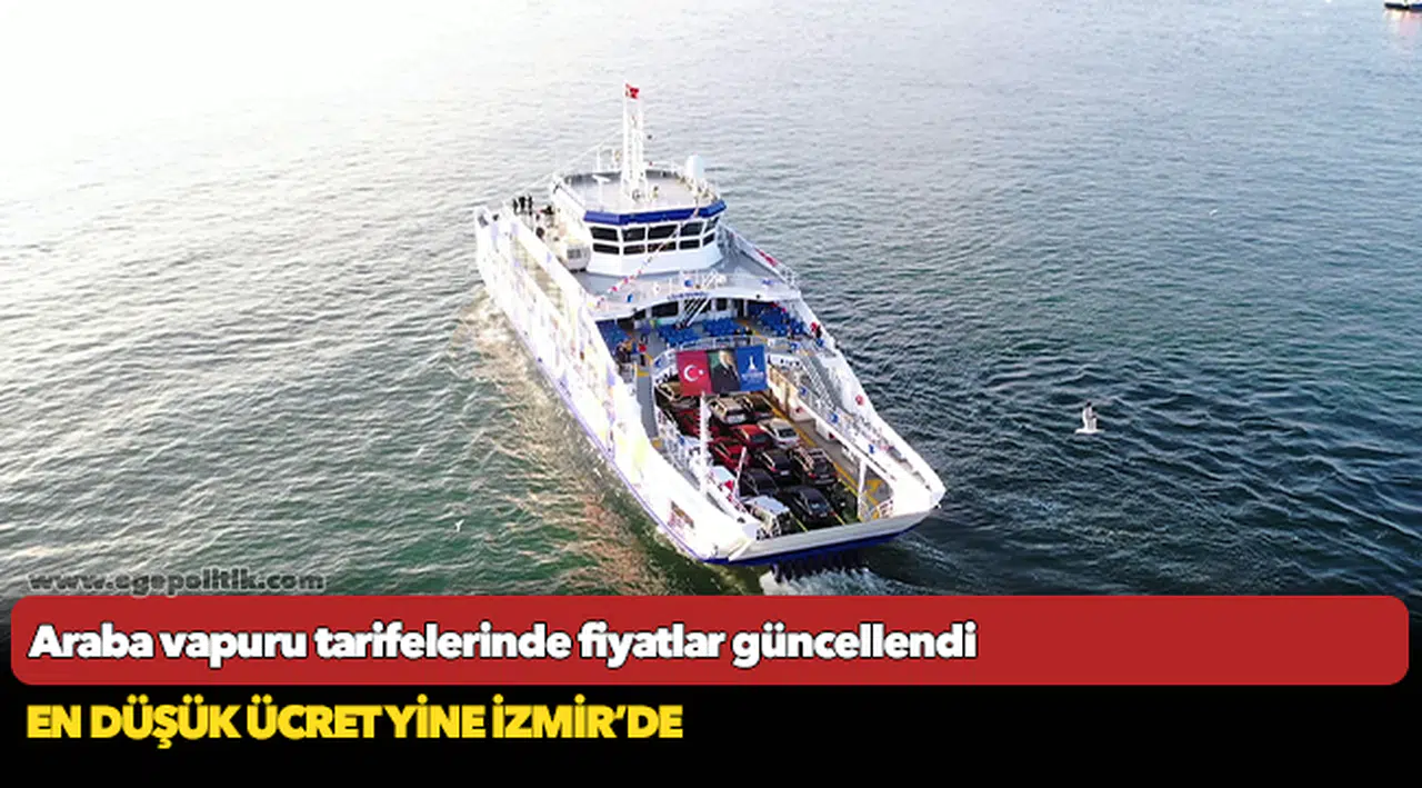 Araba vapuru tarifelerinde fiyatlar güncellendi
