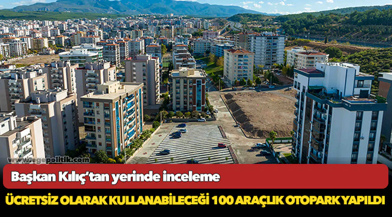 Başkan Kılıç’tan yerinde inceleme