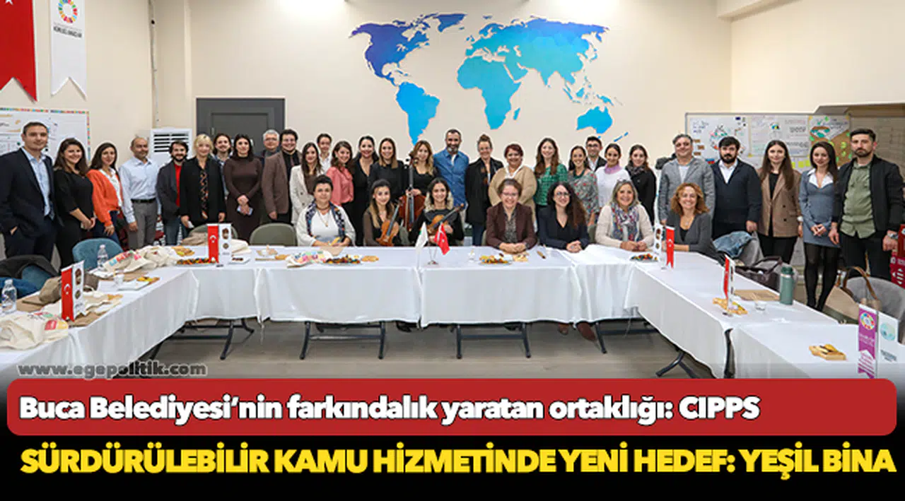 Buca Belediyesi’nin farkındalık yaratan ortaklığı: CIPPS