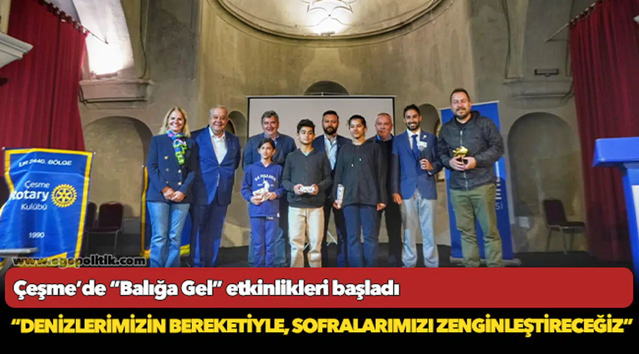 Çeşme’de “Balığa Gel” etkinlikleri başladı