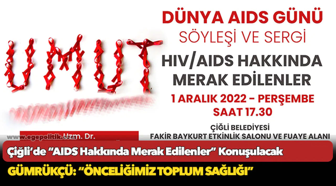 Çiğli’de “AIDS Hakkında Merak Edilenler” Konuşulacak