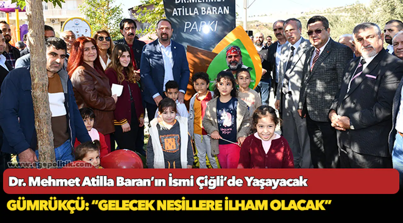 Dr. Mehmet Atilla Baran’ın İsmi Çiğli’de Yaşayacak