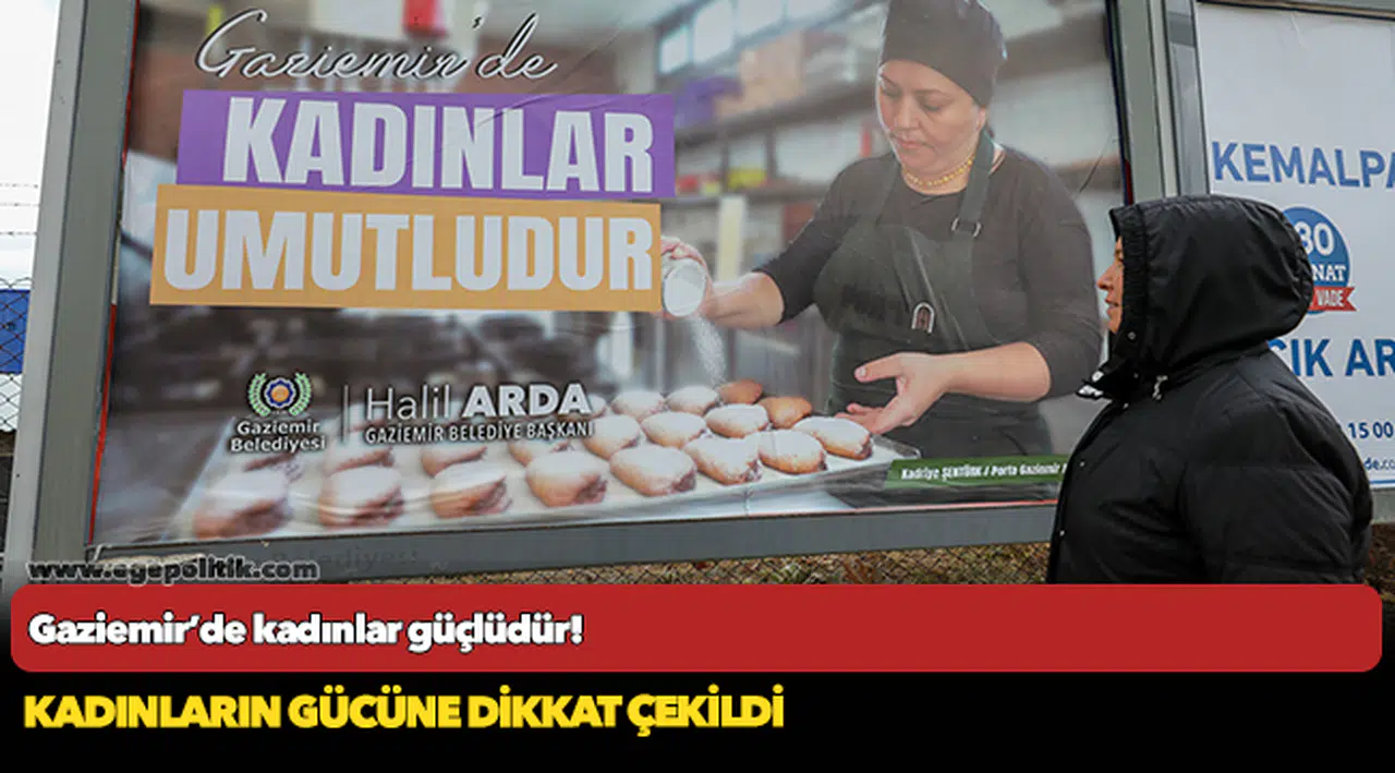 Gaziemir’de kadınlar güçlüdür!