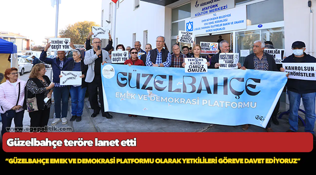 Güzelbahçe teröre lanet etti