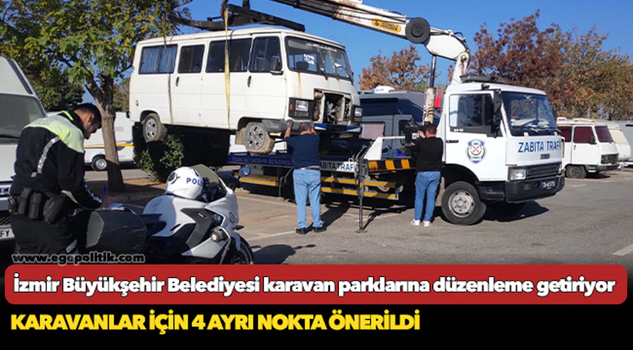 İzmir Büyükşehir Belediyesi karavan parklarına düzenleme getiriyor