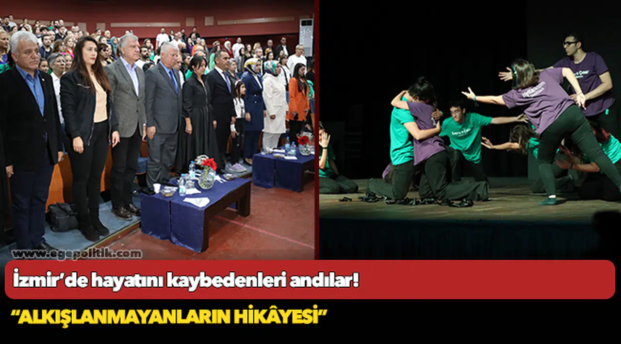 İzmir’de hayatını kaybedenleri andılar!