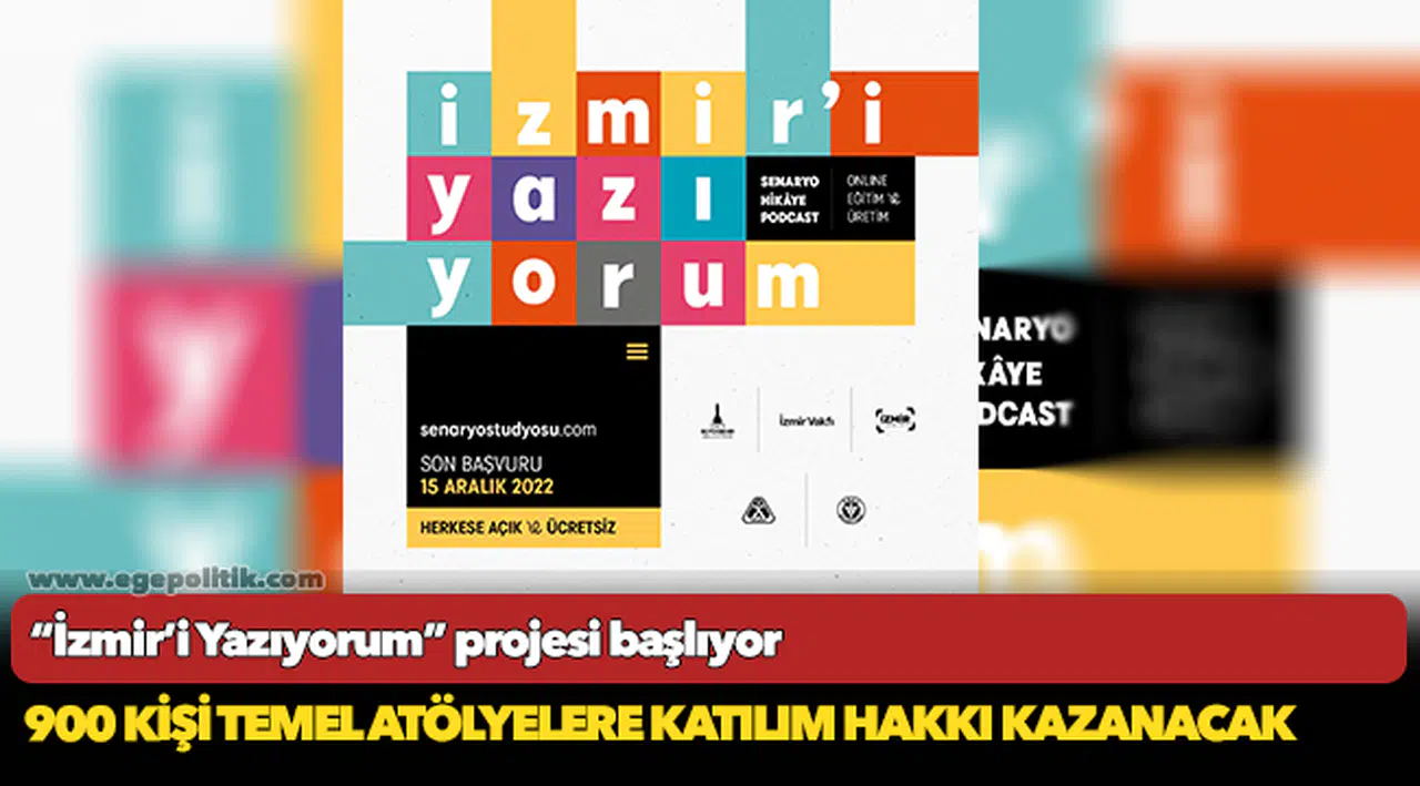 “İzmir’i Yazıyorum” projesi başlıyor