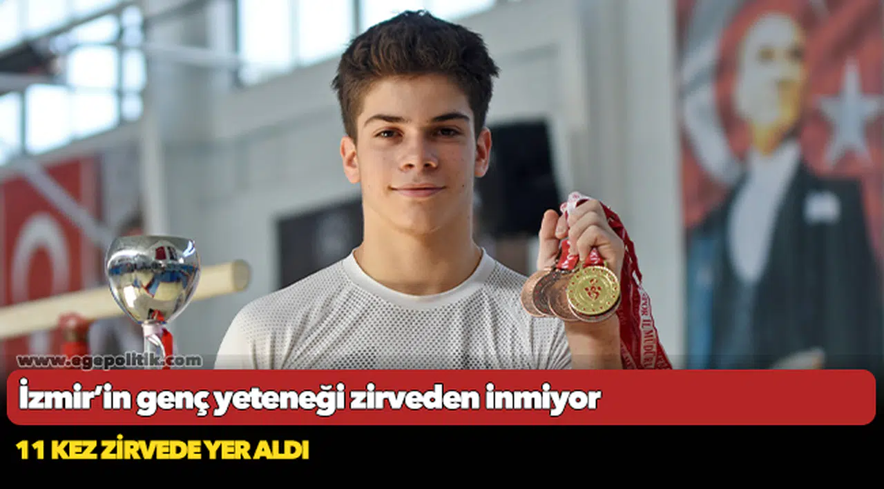 İzmir’in genç yeteneği zirveden inmiyor