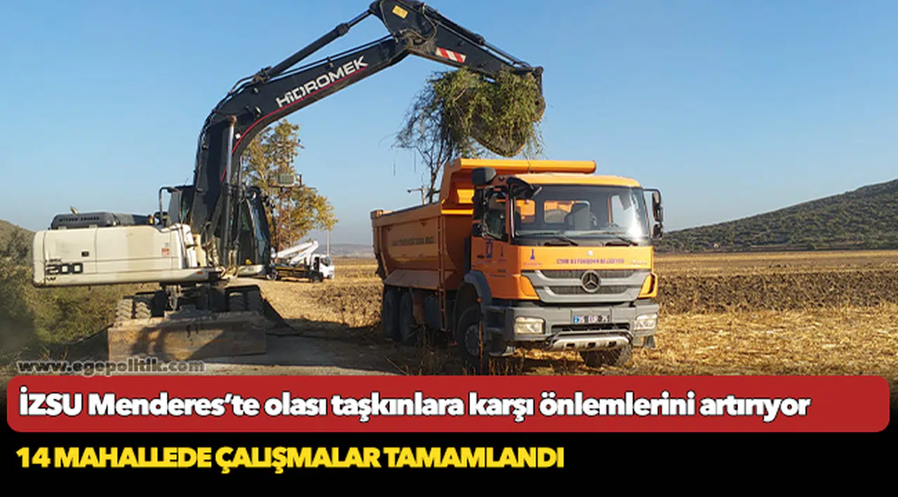 İZSU Menderes’te olası taşkınlara karşı önlemlerini artırıyor