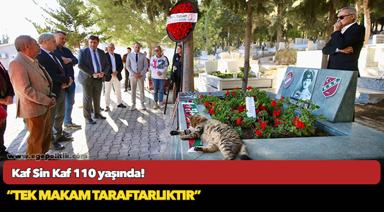 Kaf Sin Kaf 110 yaşında!