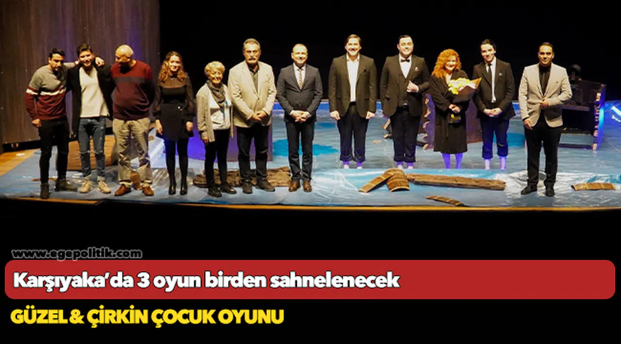 Karşıyaka’da 3 oyun birden sahnelenecek
