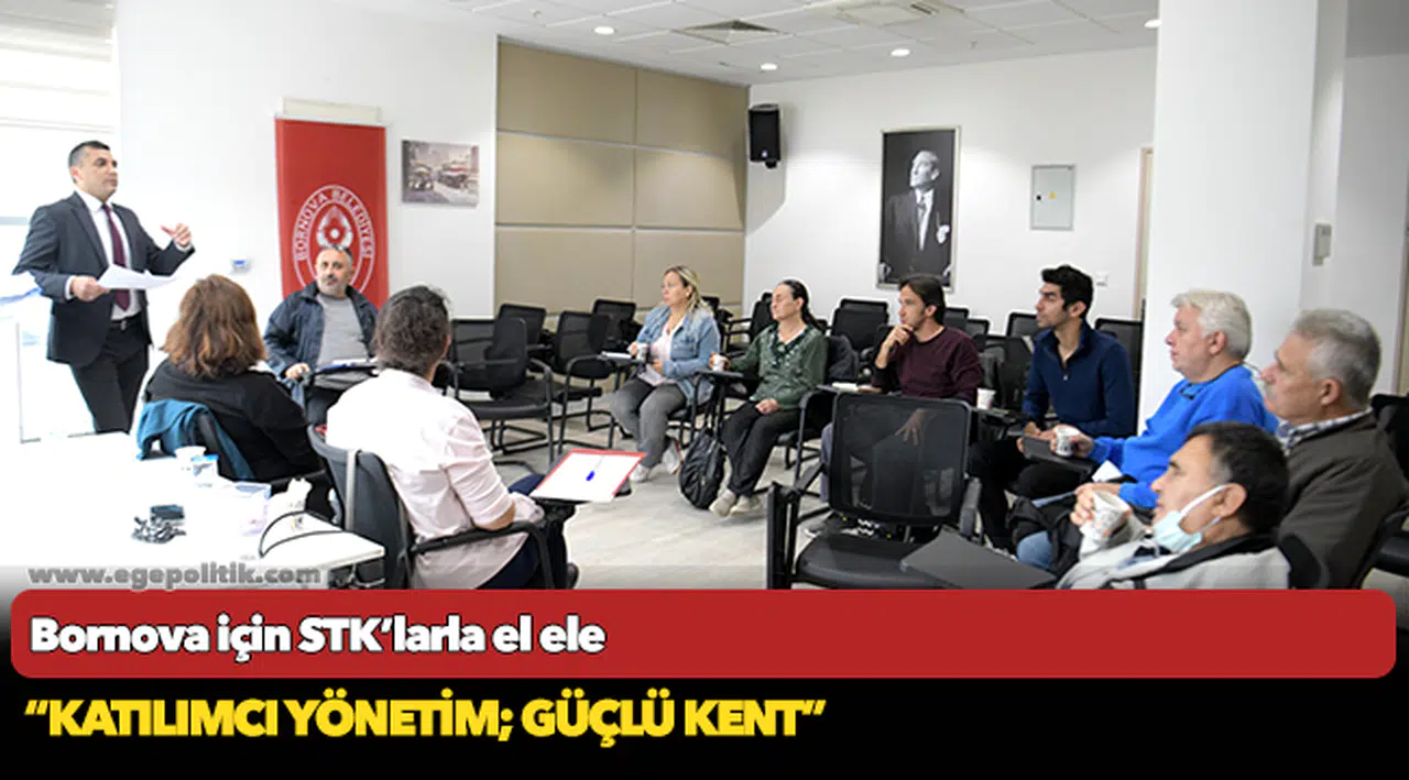 “Katılımcı yönetim; Güçlü Kent”