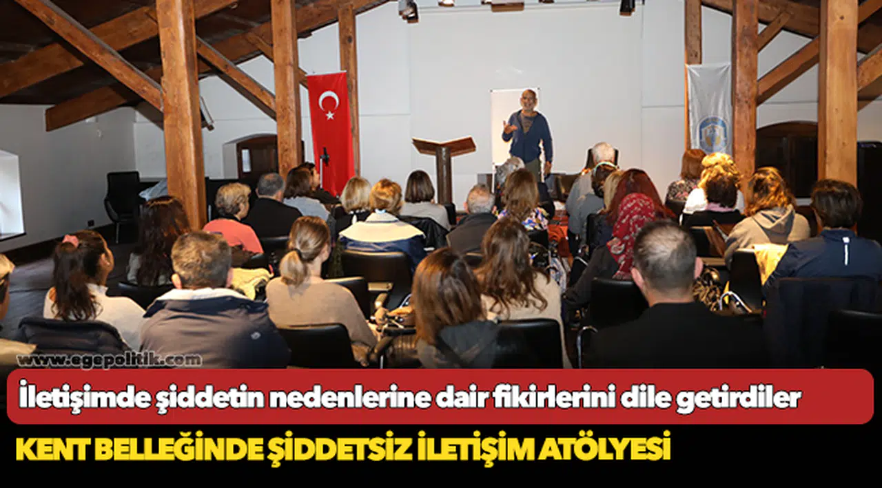 Kent belleğinde şiddetsiz iletişim atölyesi