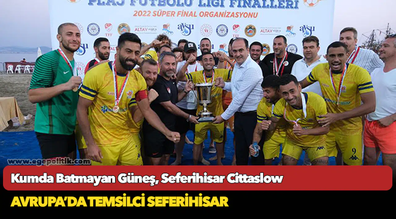 Kumda Batmayan Güneş, Seferihisar Cittaslow