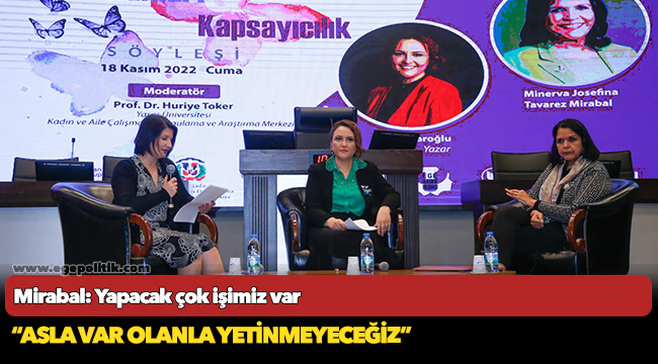 Mirabal: Yapacak çok işimiz var