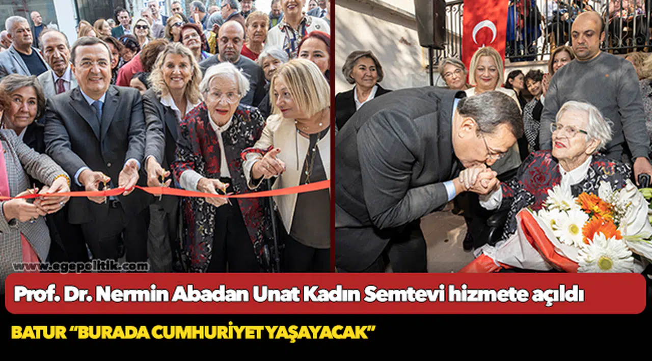 Prof. Dr. Nermin Abadan Unat Kadın Semtevi  hizmete açıldı