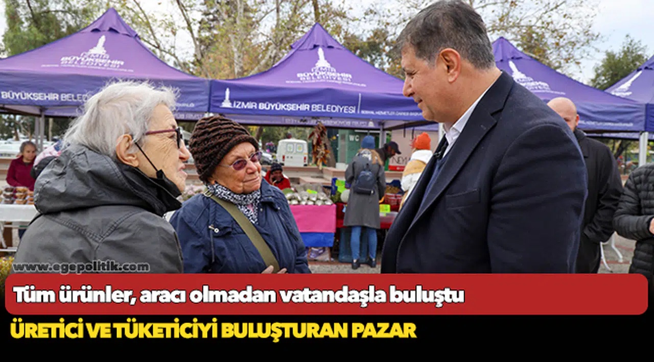 Tüm ürünler, aracı olmadan vatandaşla buluştu