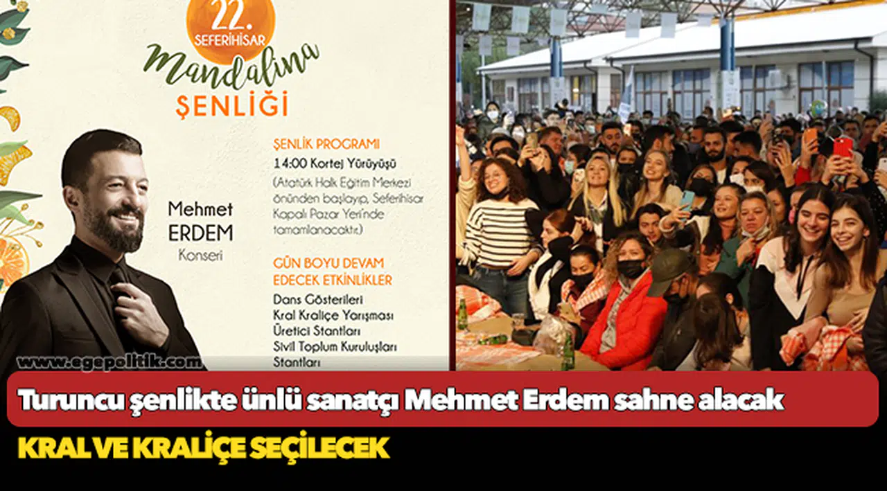 Turuncu şenlikte ünlü sanatçı Mehmet Erdem sahne alacak