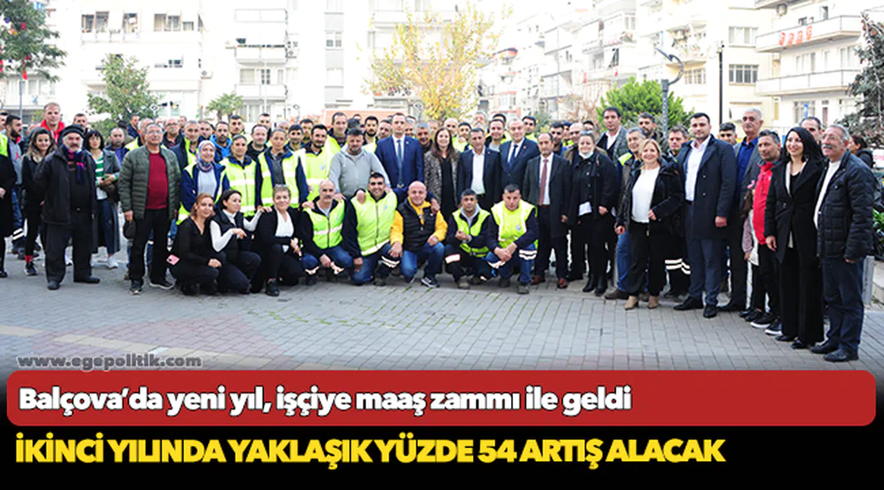 Balçova’da yeni yıl, işçiye maaş zammı ile geldi
