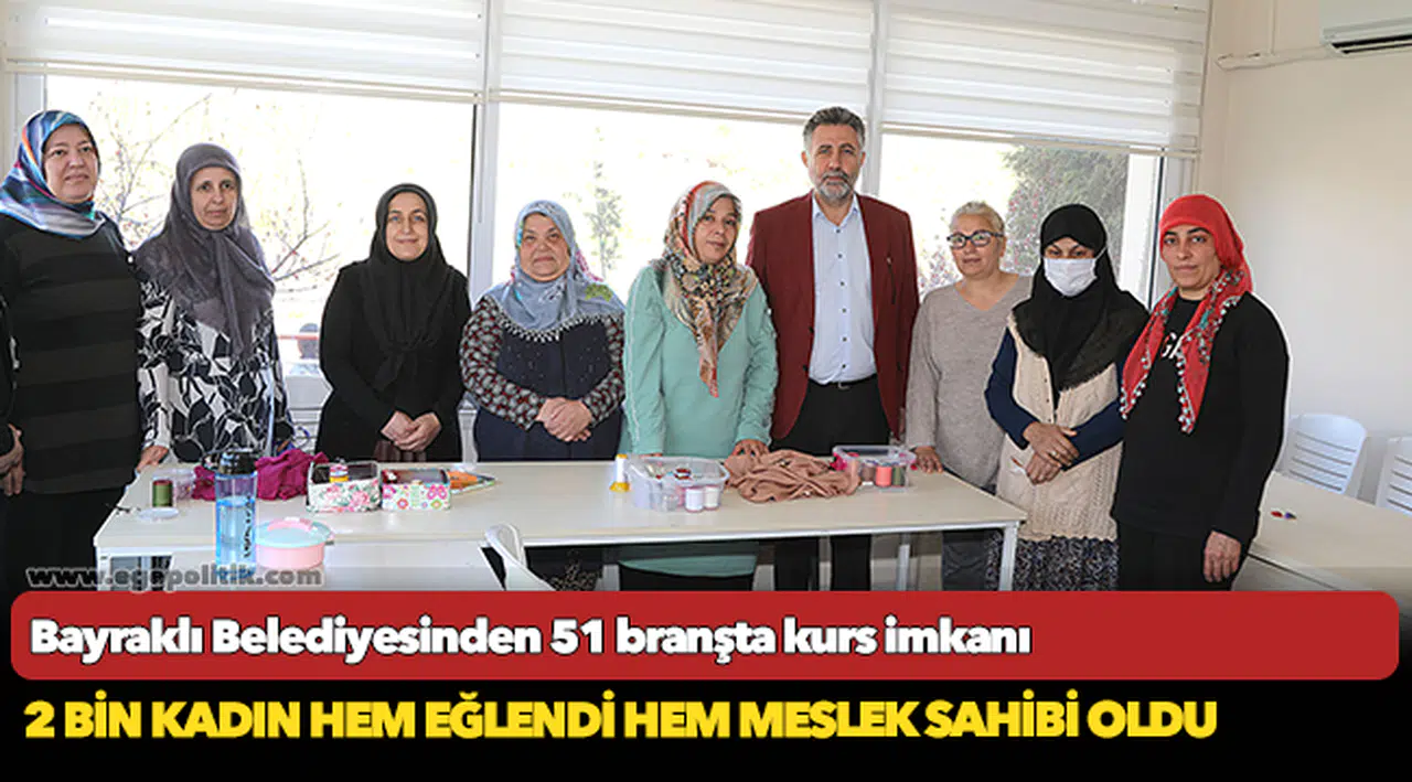 Bayraklı Belediyesinden 51 branşta kurs imkanı