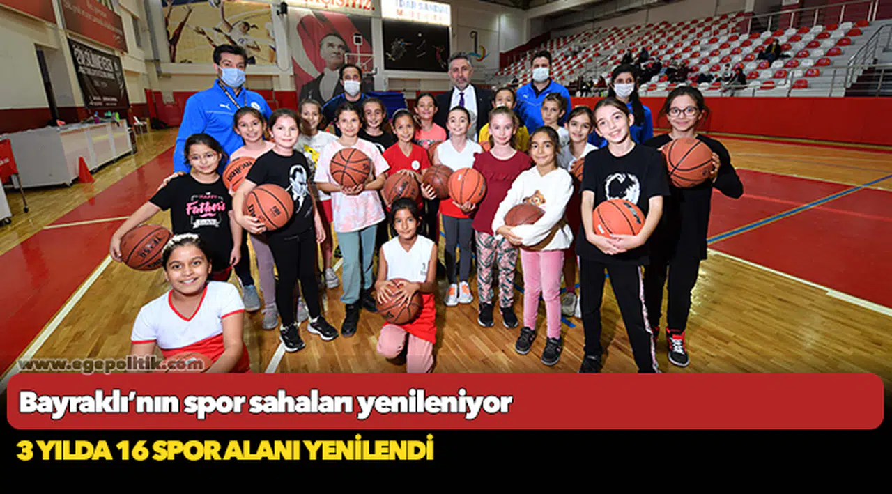Bayraklı’nın spor sahaları yenileniyor