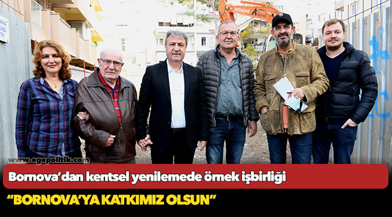 Bornova’dan kentsel yenilemede örnek işbirliği