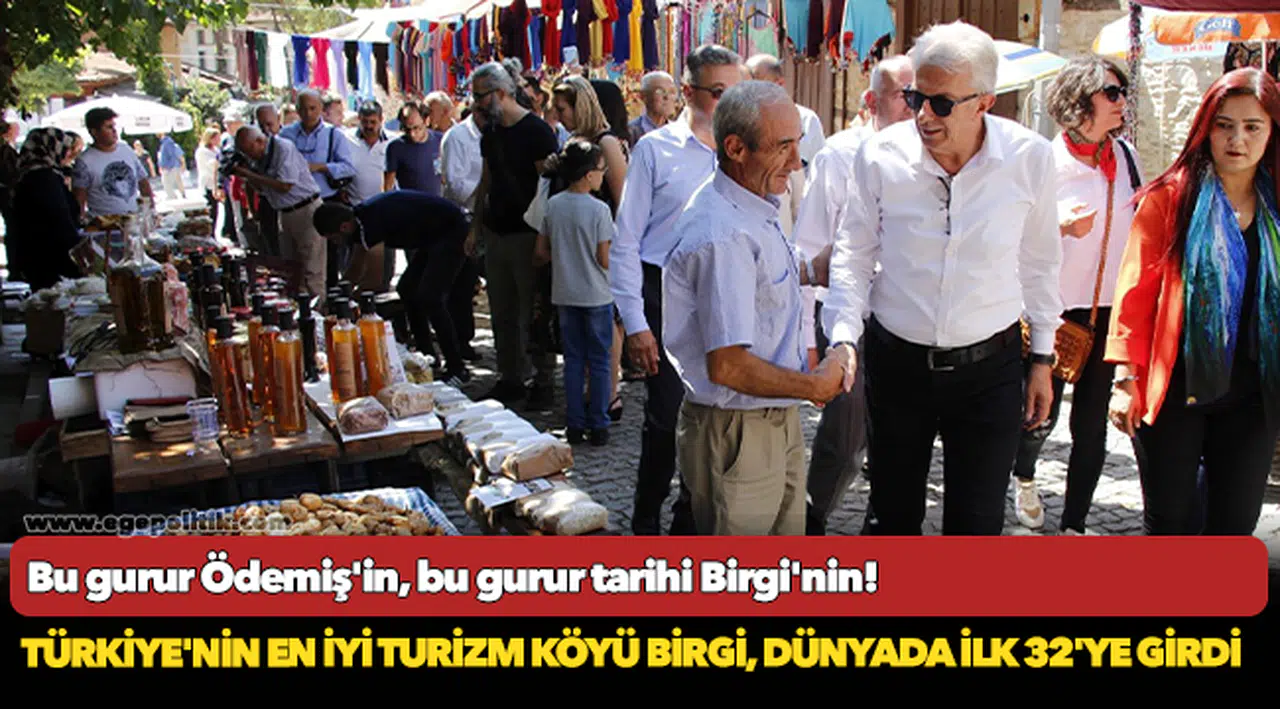 Bu gurur Ödemiş'in, bu gurur tarihi Birgi'nin!