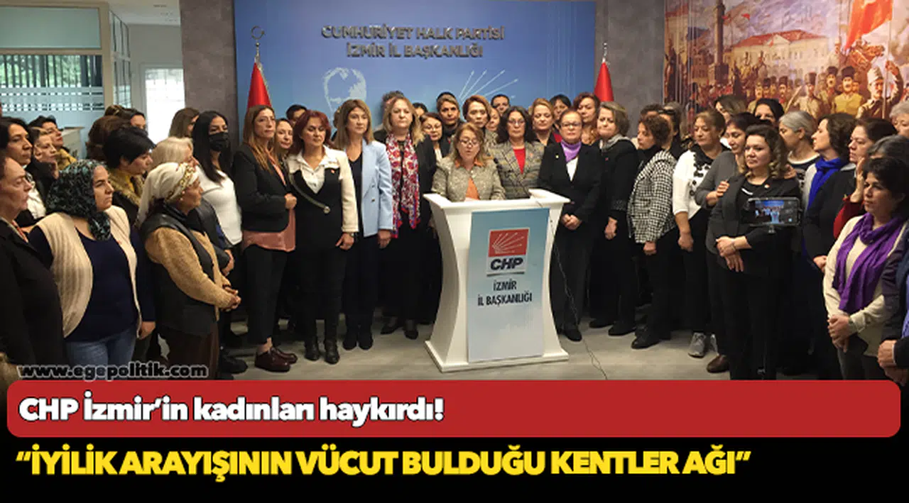 CHP İzmir'in Kadınları Haklarına Sahip Çıktı
