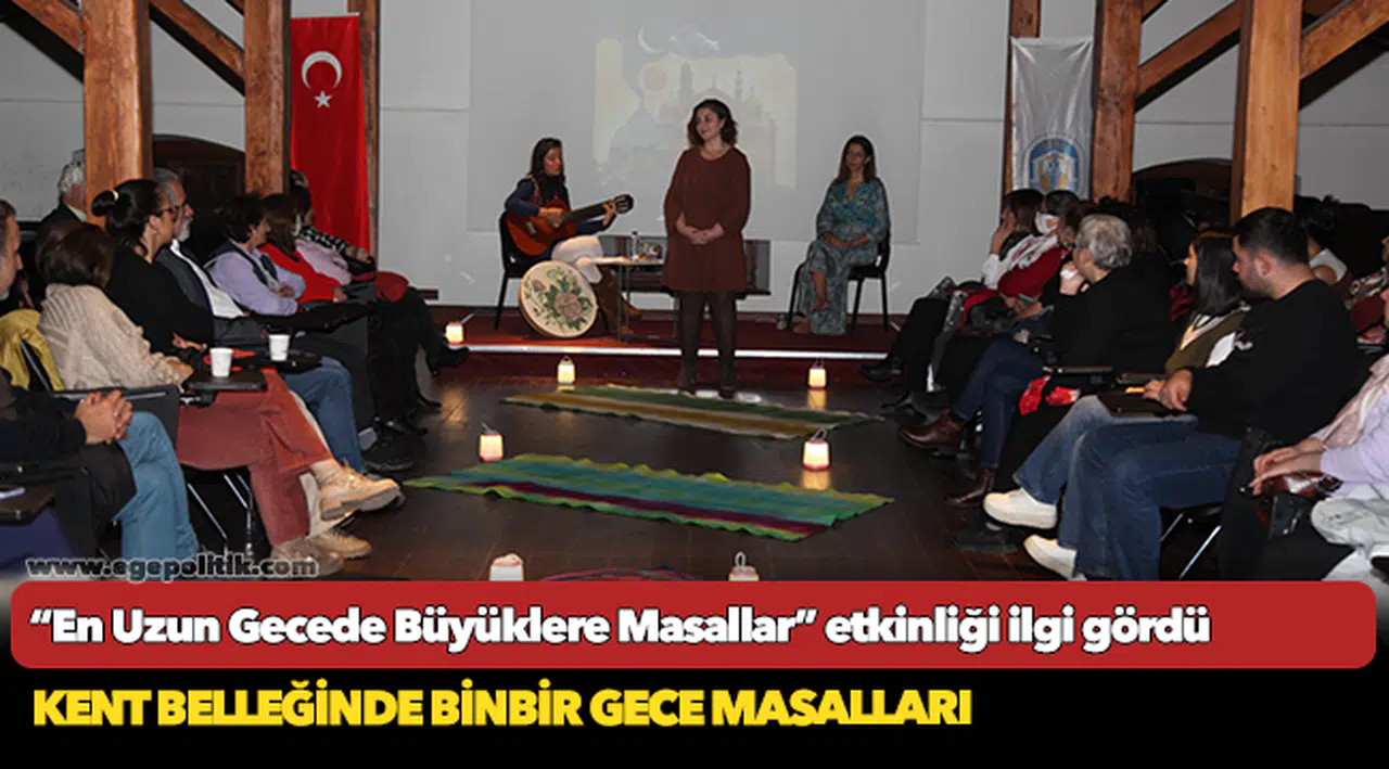 “En Uzun Gecede Büyüklere Masallar” etkinliği ilgi gördü