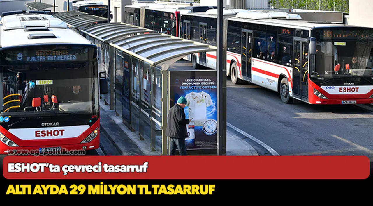 ESHOT’ta çevreci tasarruf